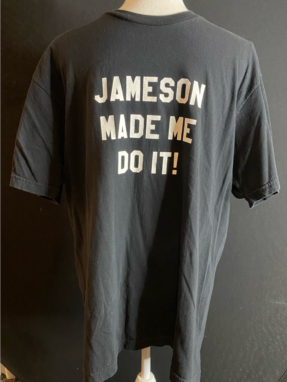 Black Graphic Tee - " Jameson Made Me Do It!"